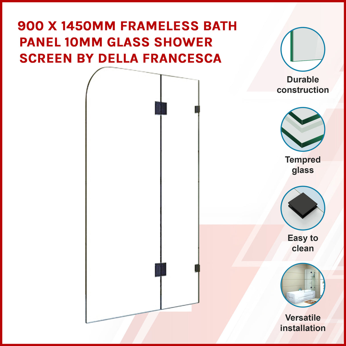900 x 1450mm Frameless Bath Panel 10mm Glass Shower Screen By Della Francesca
