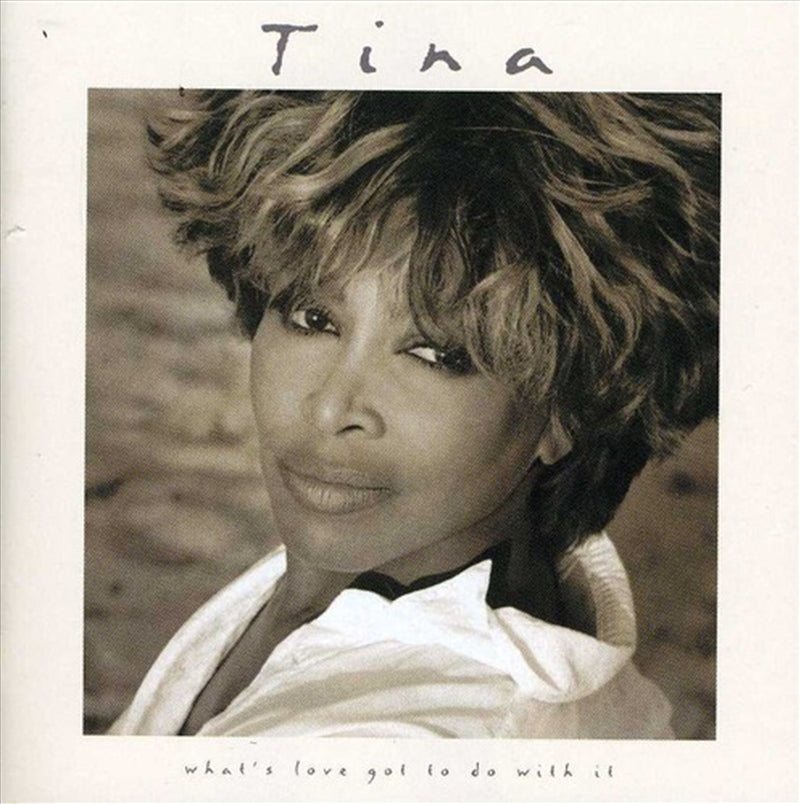 Whats Love Got To Do With - Soundtrack: Tina Turner Cd Album