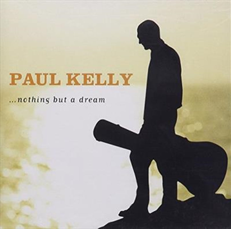 Nothing But A Dream - Kelly, Paul Cd Album