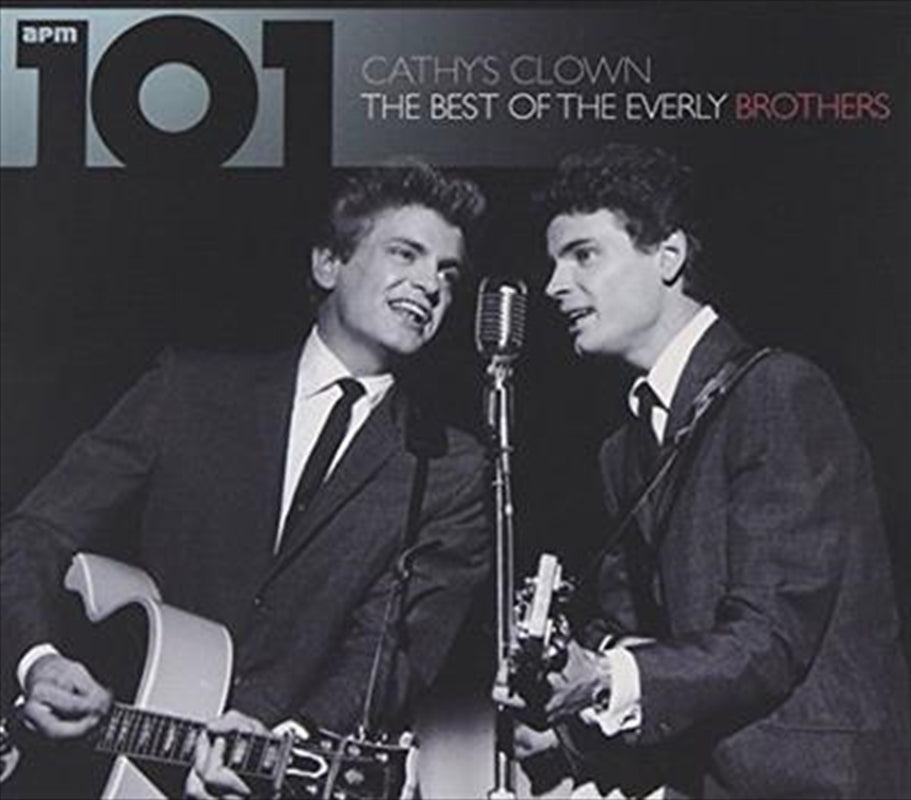 101 Cathys Clown: Best Of Ever - Everly Brothers, The Cd Album