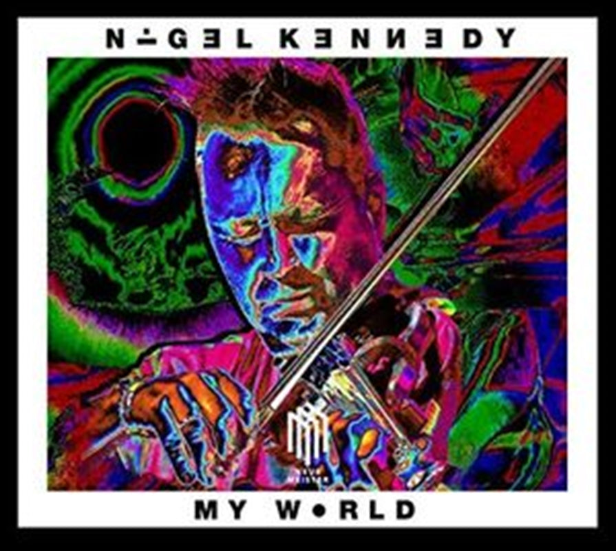 Nigel Kennedy: My World - Kennedy, Nigel Cd Album