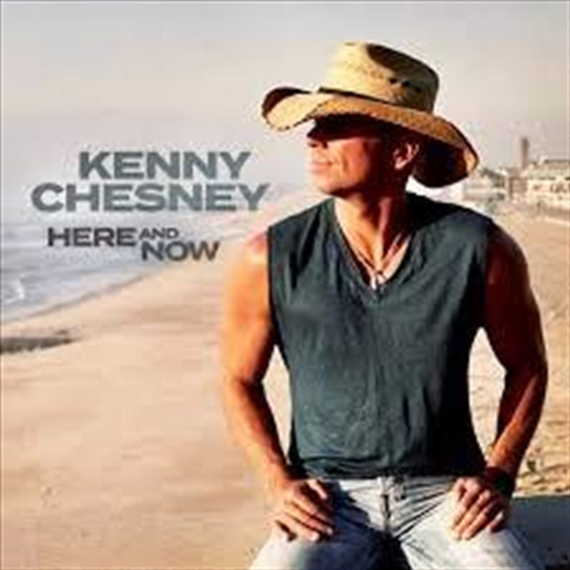 Here And Now - Chesney, Kenny Cd Album