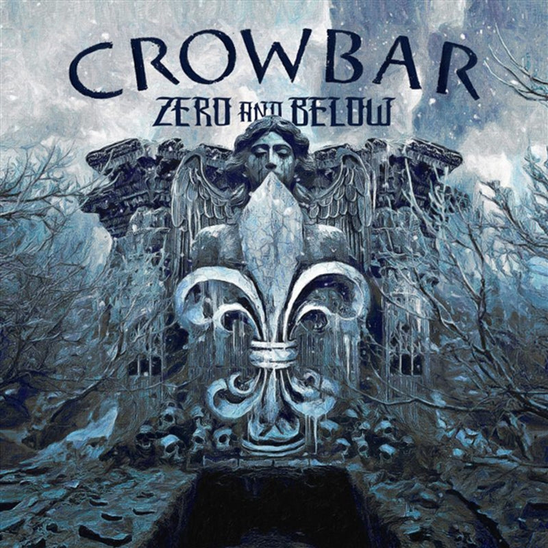 Zero And Below - Crowbar Cd Album