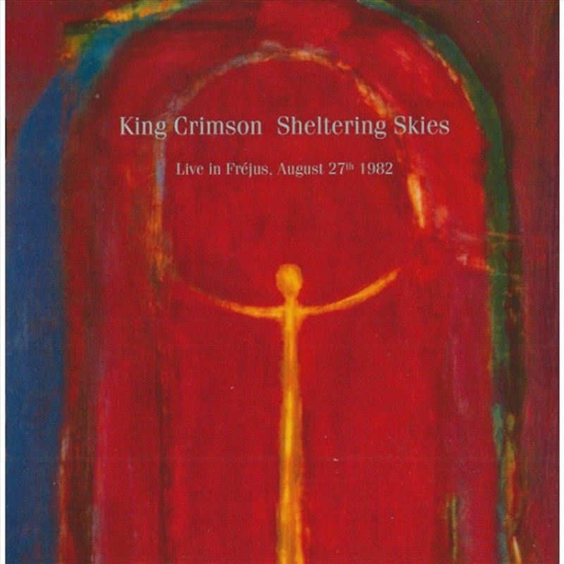 Sheltering Skies: Live In Frej - King Crimson Cd Album