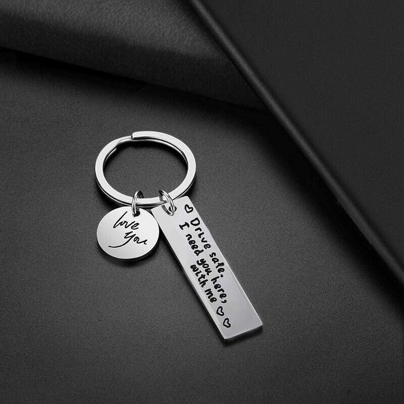 Drive Safe I Need You Here With Me Couple Alloy Keyring Keychain Car Gift