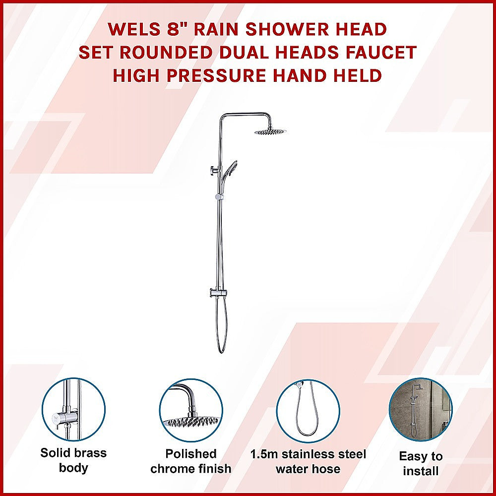 WELS 8 Rain Shower Head Set Rounded Dual Heads Faucet High Pressure Hand Held