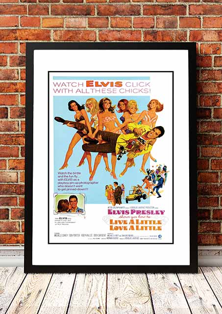 Elvis 'Live A Little' Cousins' Framed Movie Poster! - Framed A4