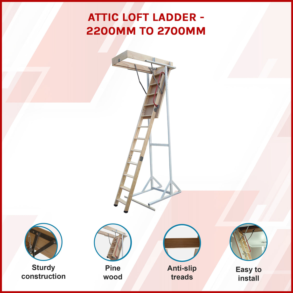 Attic Loft Ladder - 2200mm to 2700mm