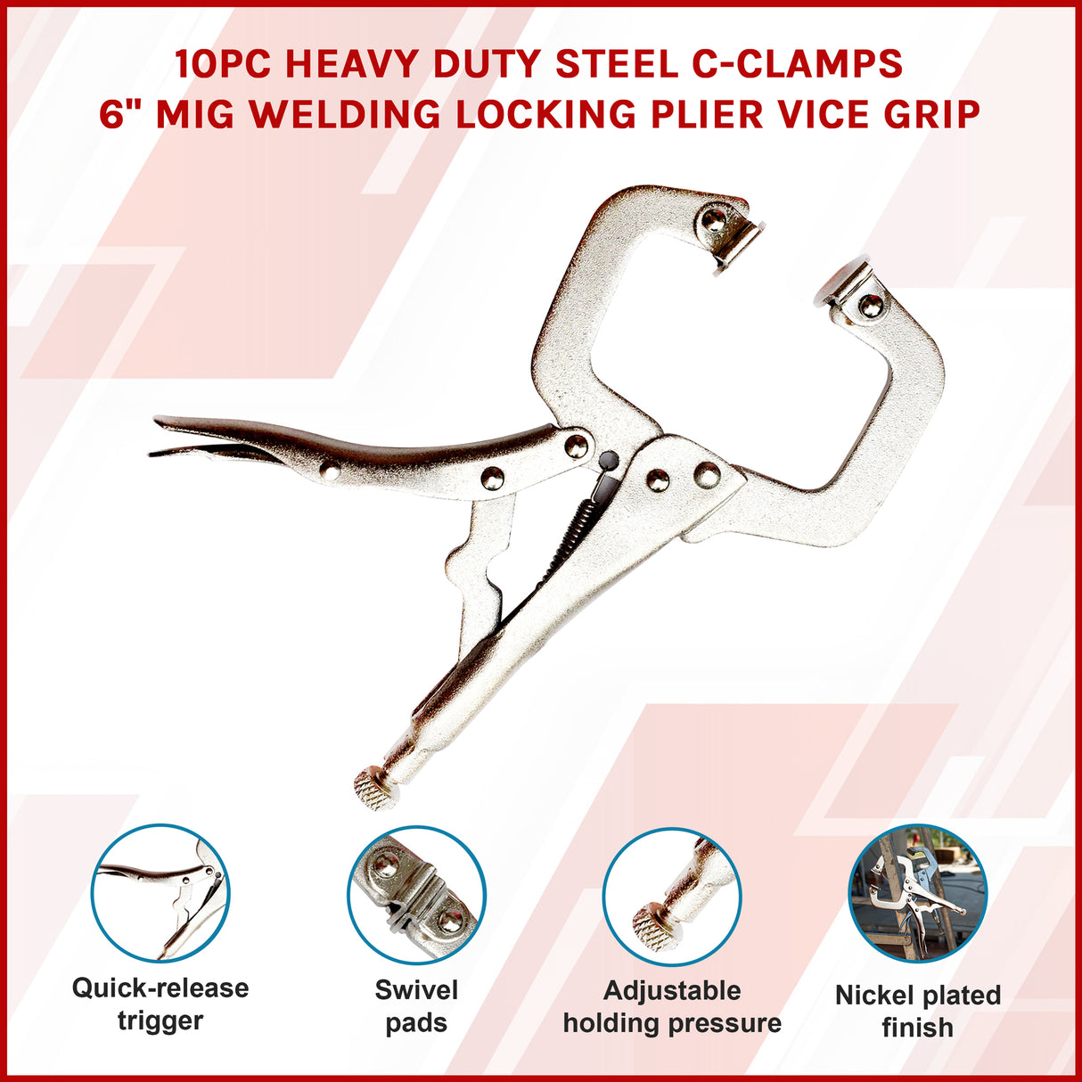 10pc Heavy Duty Steel C-Clamps 6" Mig Welding Locking Plier Vice Grip