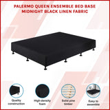 Palermo Queen Ensemble Bed Base Midnight Black Linen Fabric - Side View