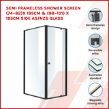 Semi Frameless Shower Screen (74~82)x 195cm & (98~101)x 195cm Side AS/NZS Glass - Front View