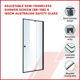 Adjustable Semi Frameless Shower Screen (98~106) x 195cm Australian Safety Glass - Front View