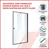 Adjustable Semi Frameless Shower Screen (114~122) x 195cm Australian Safety Glass - Front View