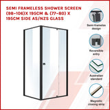 Semi Frameless Shower Screen (98~106)x 195cm & (77~80)x 195cm Side AS/NZS Glass - Front View