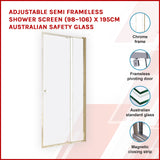 Adjustable Semi Frameless Shower Screen (98~106) x 195cm Australian Safety Glass - Front View