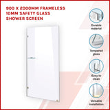 900 x 2000mm Frameless 10mm Safety Glass Shower Screen - Front View