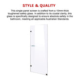 700 x 2100mm Frameless 10mm Safety Glass Shower Screen