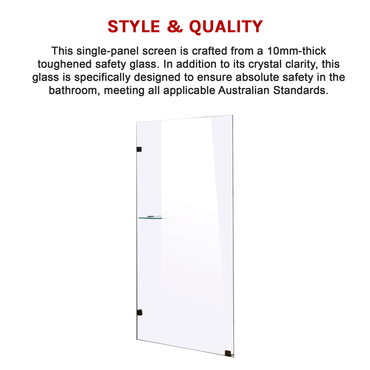 800 x 2000mm Frameless 10mm Safety Glass Shower Screen