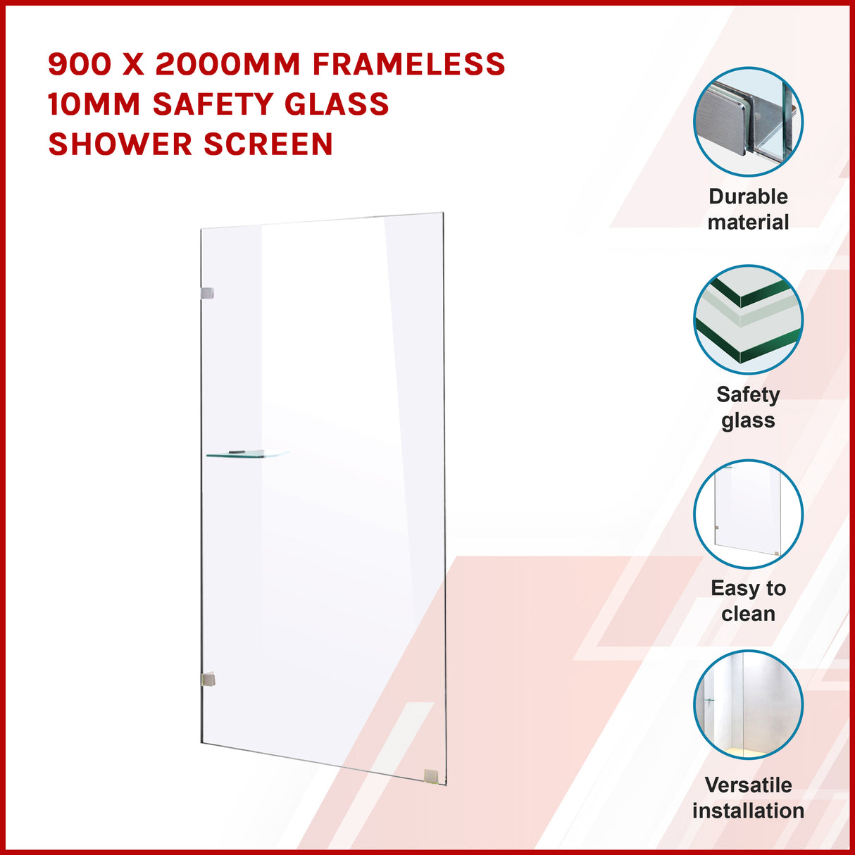 900 x 2000mm Frameless 10mm Safety Glass Shower Screen