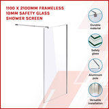 1100 x 2100mm Frameless 10mm Safety Glass Shower Screen - Front View