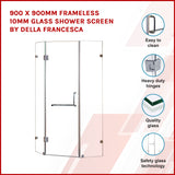 900 x 900mm Frameless 10mm Glass Shower Screen By Della Francesca - Front View