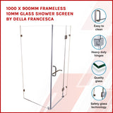 1000 x 900mm Frameless 10mm Glass Shower Screen By Della Francesca - Front View