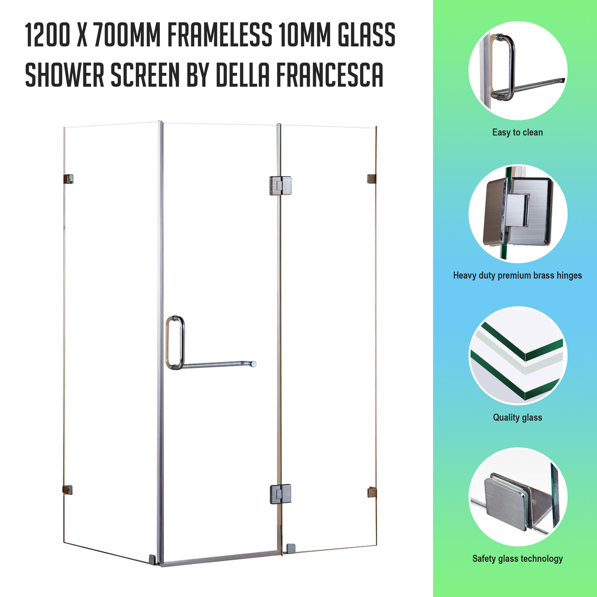 1200 x 700mm Frameless 10mm Glass Shower Screen By Della Francesca