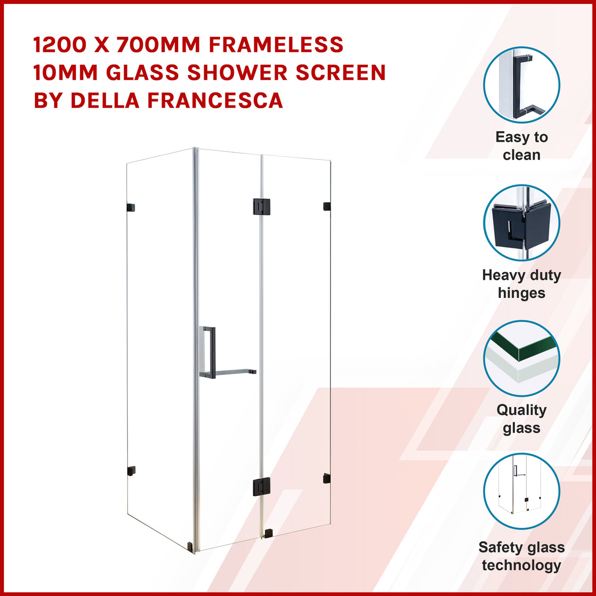 1200 x 700mm Frameless 10mm Glass Shower Screen By Della Francesca