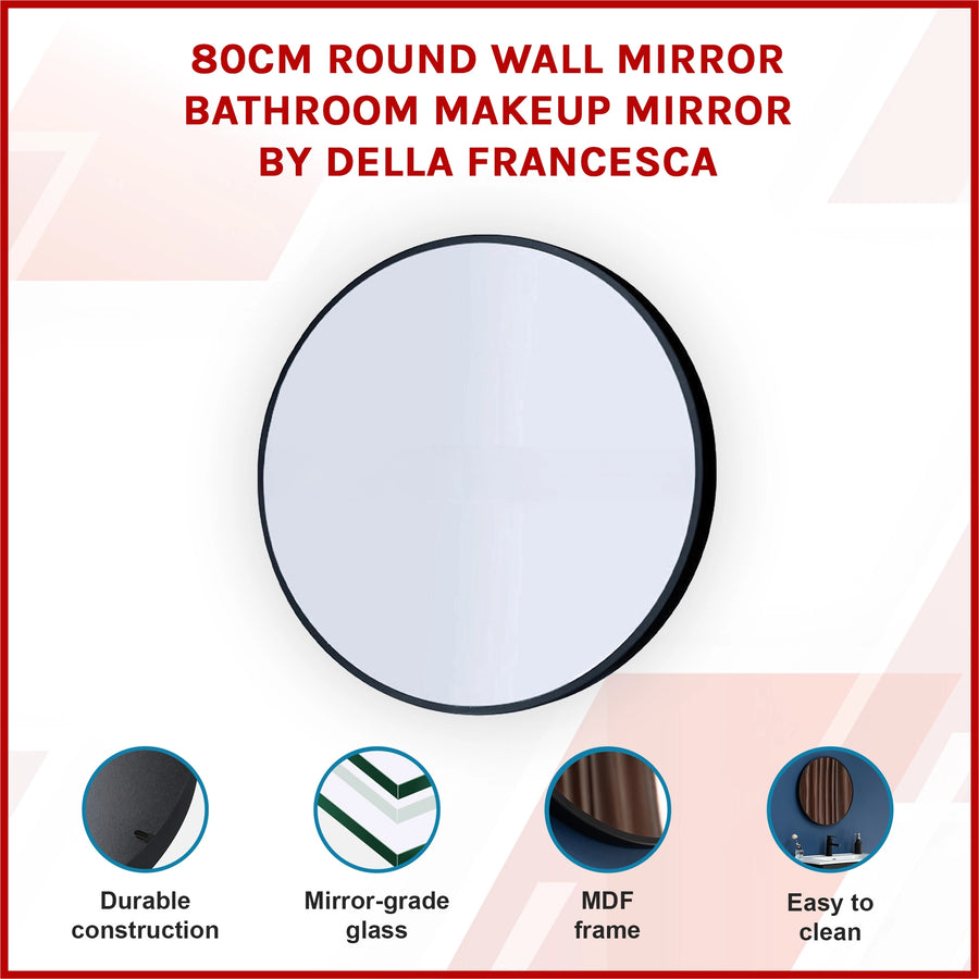 80cm Round Wall Mirror Bathroom Makeup Mirror by Della Francesca