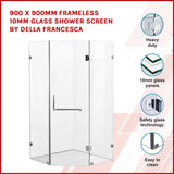 900 x 900mm Frameless 10mm Glass Shower Screen By Della Francesca