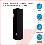 Black Two-Door L-shaped Office Gym Shed Storage Lockers - Front View