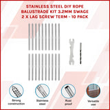 Stainless Steel DIY Rope Balustrade Kit 3.2mm Swage 2 x Lag Screw Term - 10 pack - Side View
