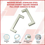 Brushed Nickel Stainless Steel Kitchen Cabinet Square Drawer Pull Door Handles 15-Pack - Front View