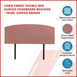 Linen Fabric Double Bed Curved Headboard Bedhead - Pearl Copper Brown - Side View