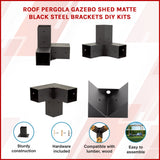 Roof Pergola Gazebo Shed Matte Black Steel Brackets DIY Kits - Front View