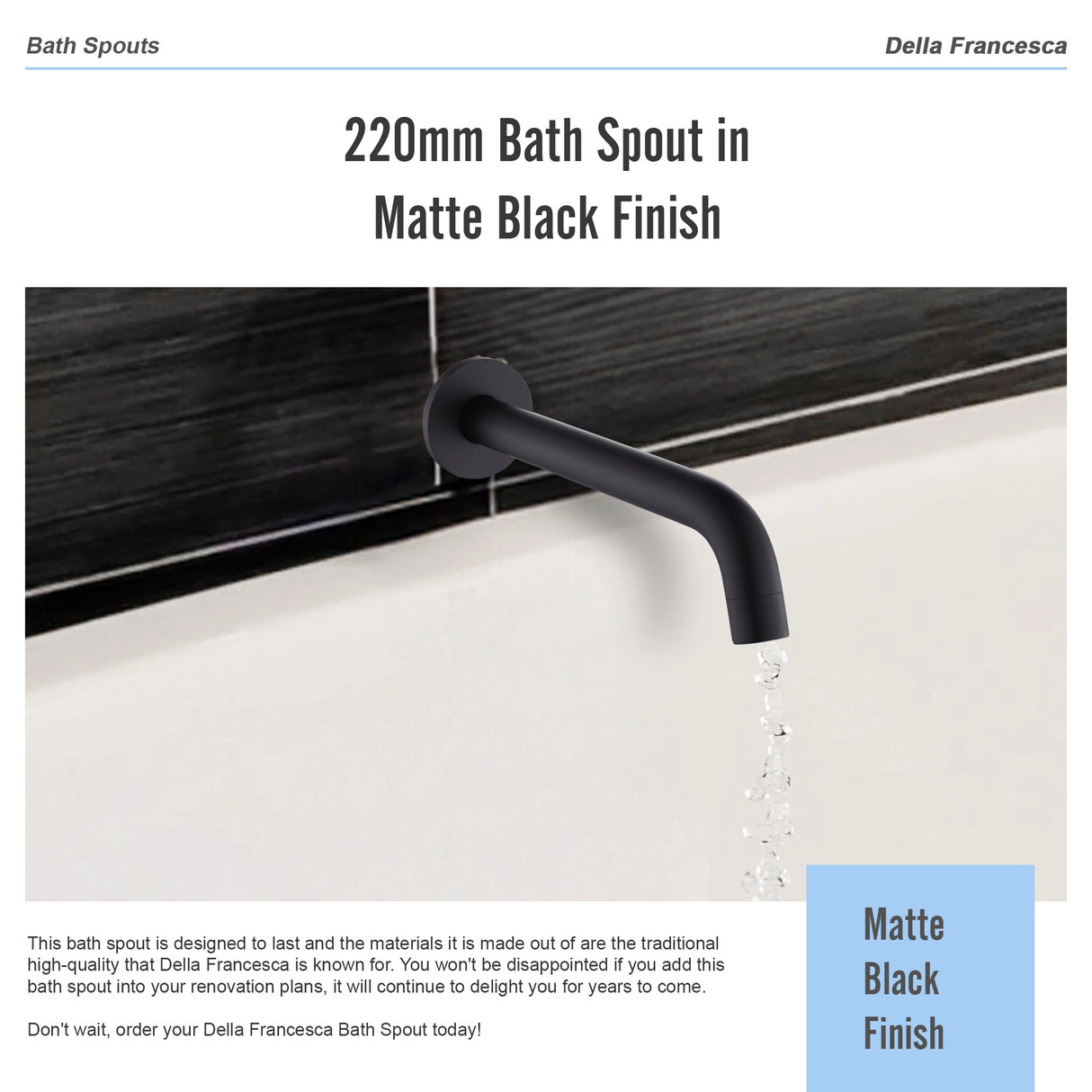 220mm Bath Spout in Matte Black Finish