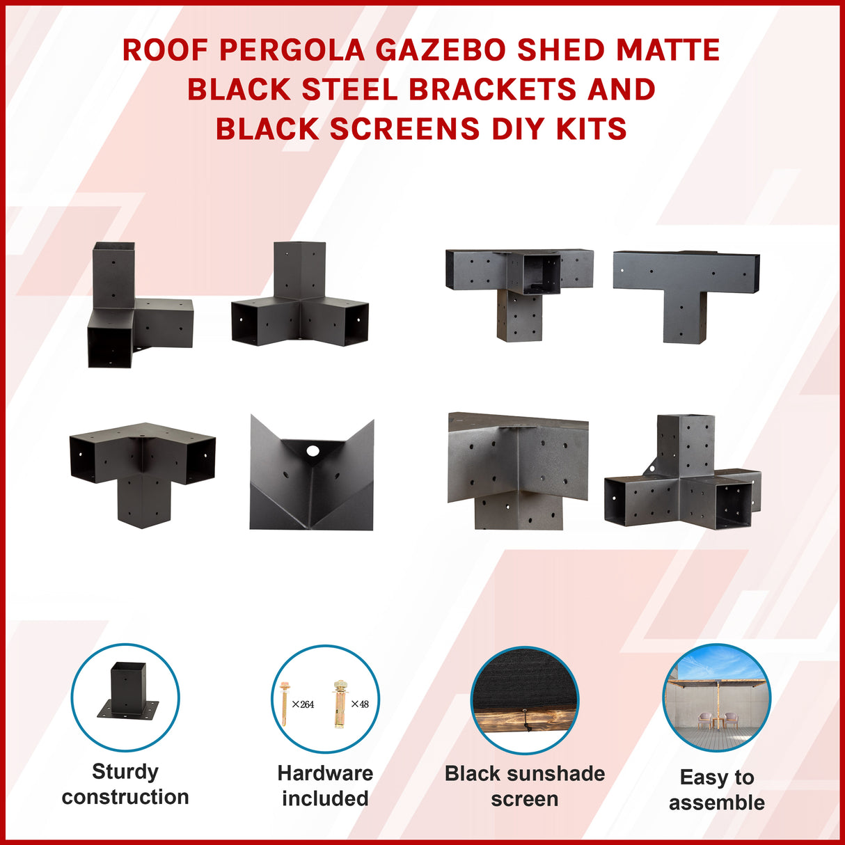 Roof Pergola Gazebo Shed Matte Black Steel Brackets and Black Screens DIY Kits