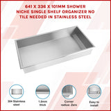 641 x 336 x 101mm Shower Niche Single Shelf Organizer No Tile Needed in Stainless Steel - Front View