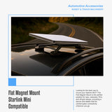 Flat Magnet Mount Starlink Mini Compatible