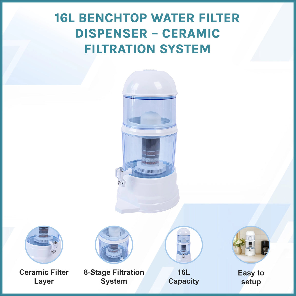 16L Benchtop Water Filter Dispenser &ndash; Ceramic Filtration System