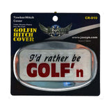 JAXSYN Novelty Towbar Trailer Hitch Cover Tow Bar - I'd rather be GOLF'n