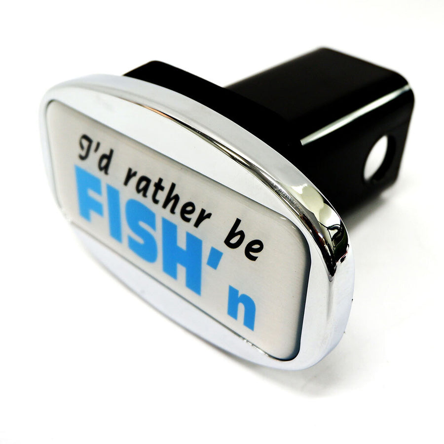 JAXSYN Novelty Tow-bar / Trailer Hitch Cover - I'd rather be FISH'n