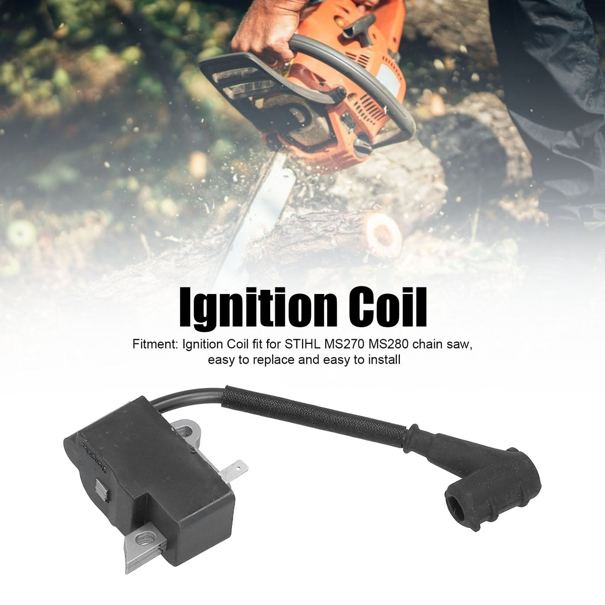 Chainsaw Ignition Coil Accessory Wear Resistant Fit for STIHL MS270 MS280 Chain Saw