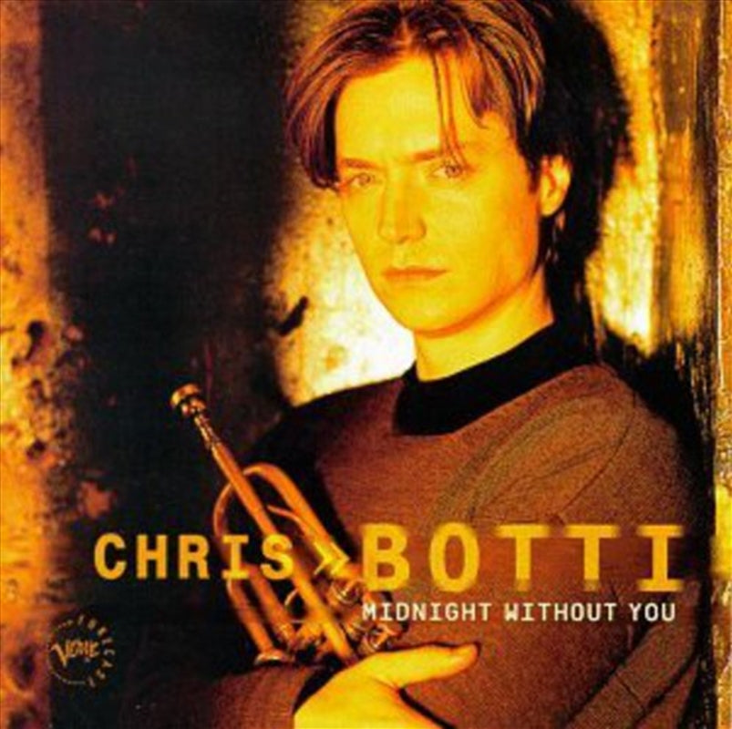 Midnight Without You - Botti, Chris Cd Album