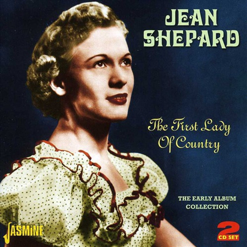 First Lady Of Country: Early - Shepard, Jean Cd Album