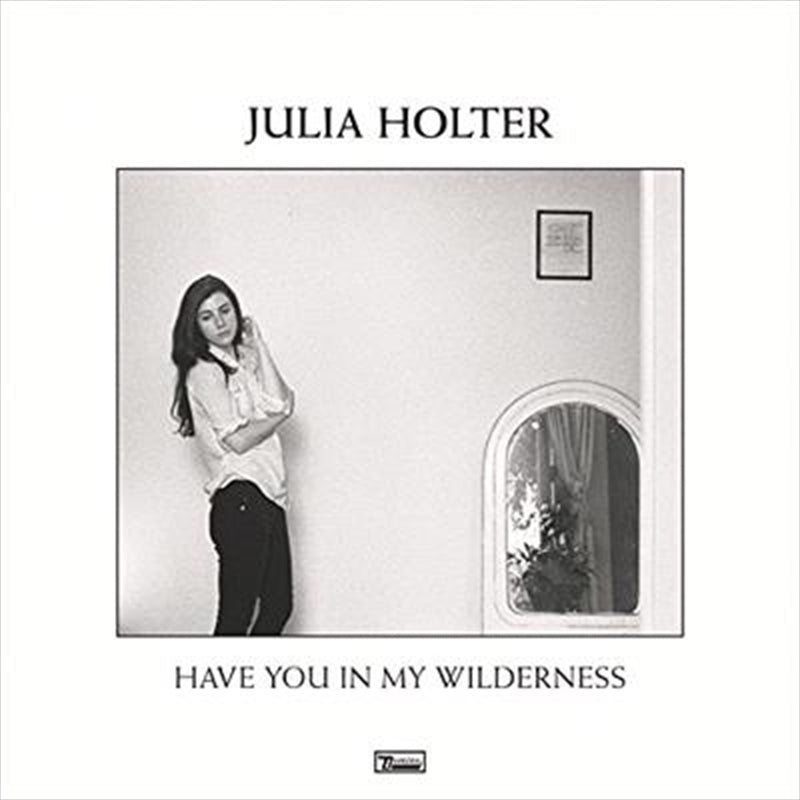 Have You In My Wilderness - Holter, Julia Cd Album