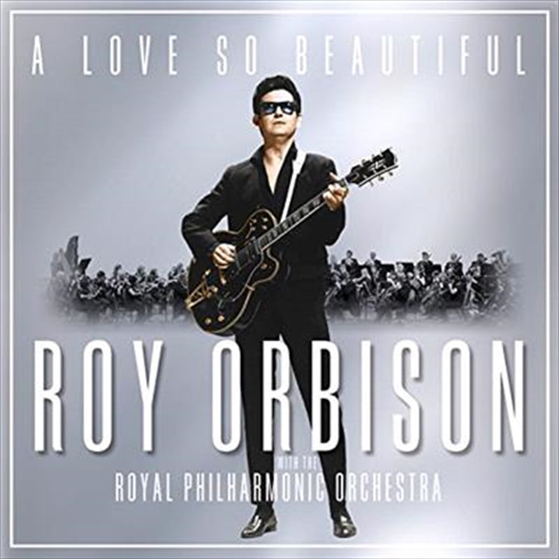 A Love So Beautiful - Orbison, Roy: Royal Philharmonic Cd Album