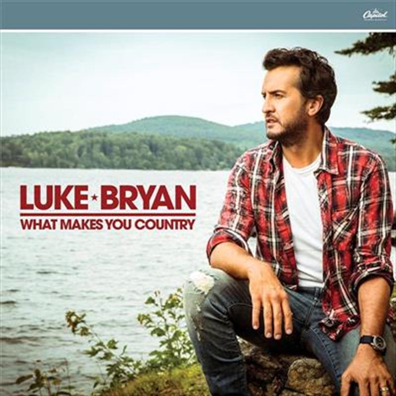 What Makes You Country - Bryan, Luke Cd Album