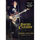 I Think I Love You: Greatest H - Cassidy, David Cd Album