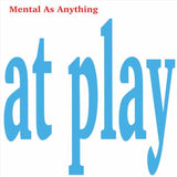 Mental As Anything At Play - Mental As Anything Cd Album